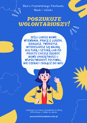 Biuro Poznańskiego Festiwalu Nauki i Sztuki poszukuje wolontariuszy