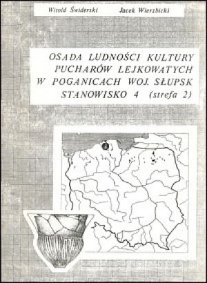 Osada ludności kultury pucharów lejkowatych w Poganicach woj. Słupsk, stanowisko 4 (strefa 2)
