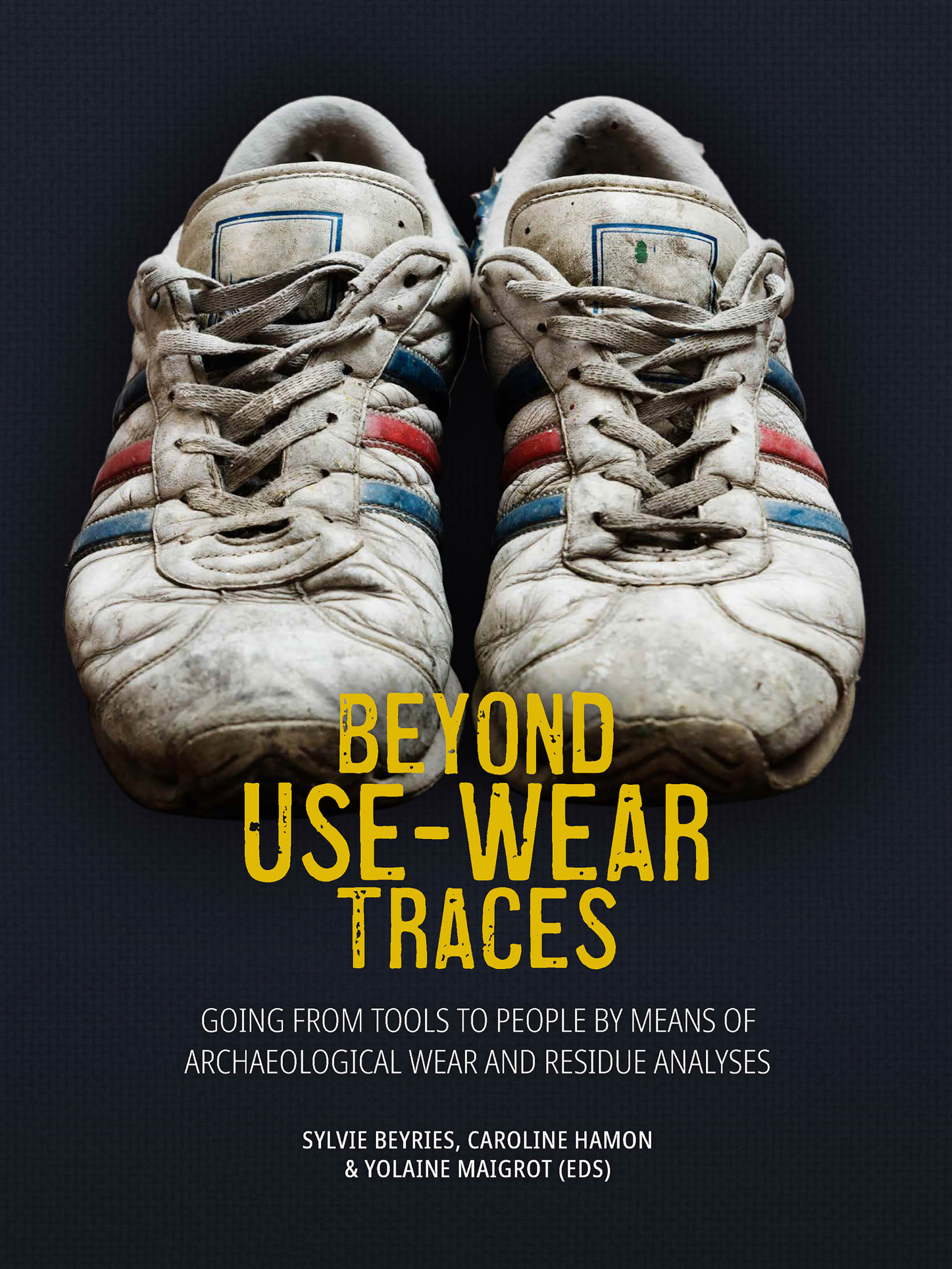beyond use-wear traces
